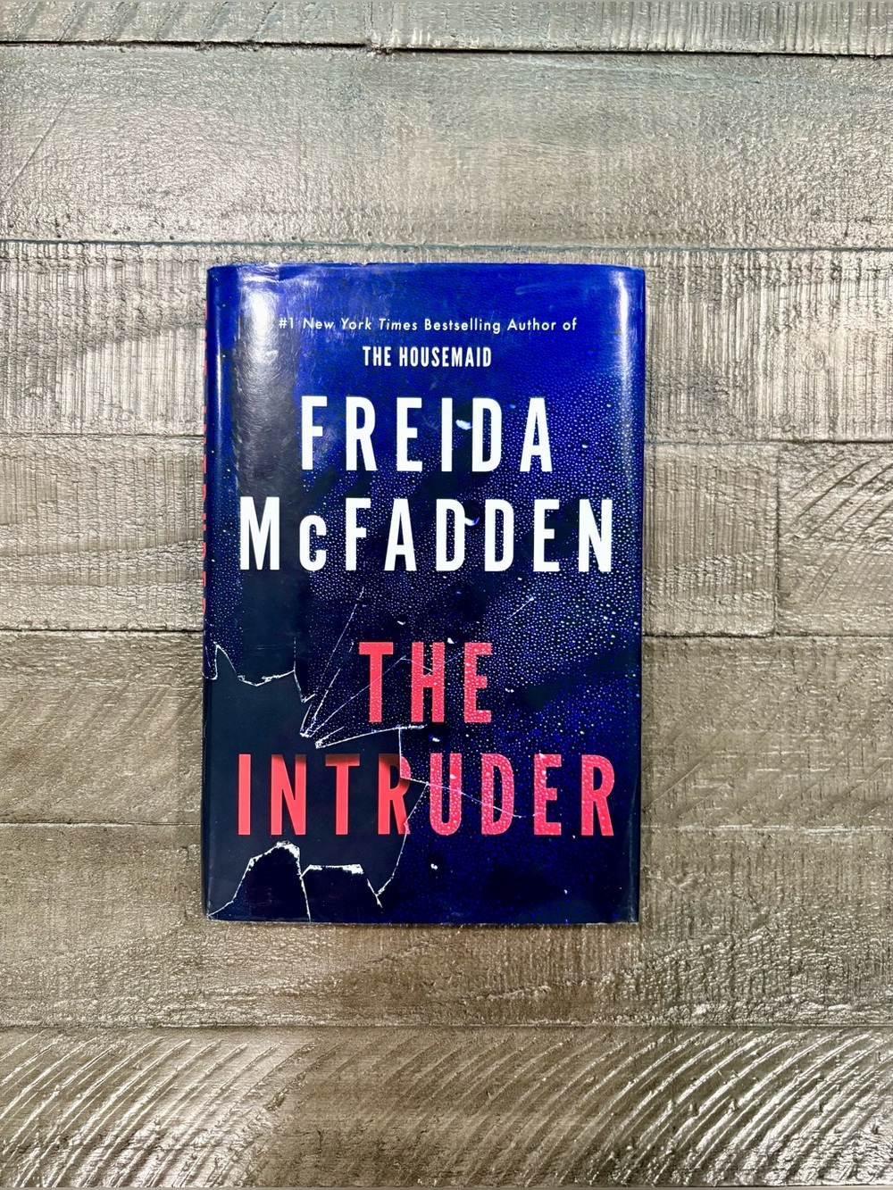 The Intruder by Freida McFadden Hardcover Book